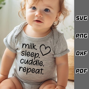 Latte sonno coccole ripetere SVG - png - dxf - pdf - Cricut Cut File - Baby SVG - Download digitale - download in formato SVG - Divertente neonato SVG