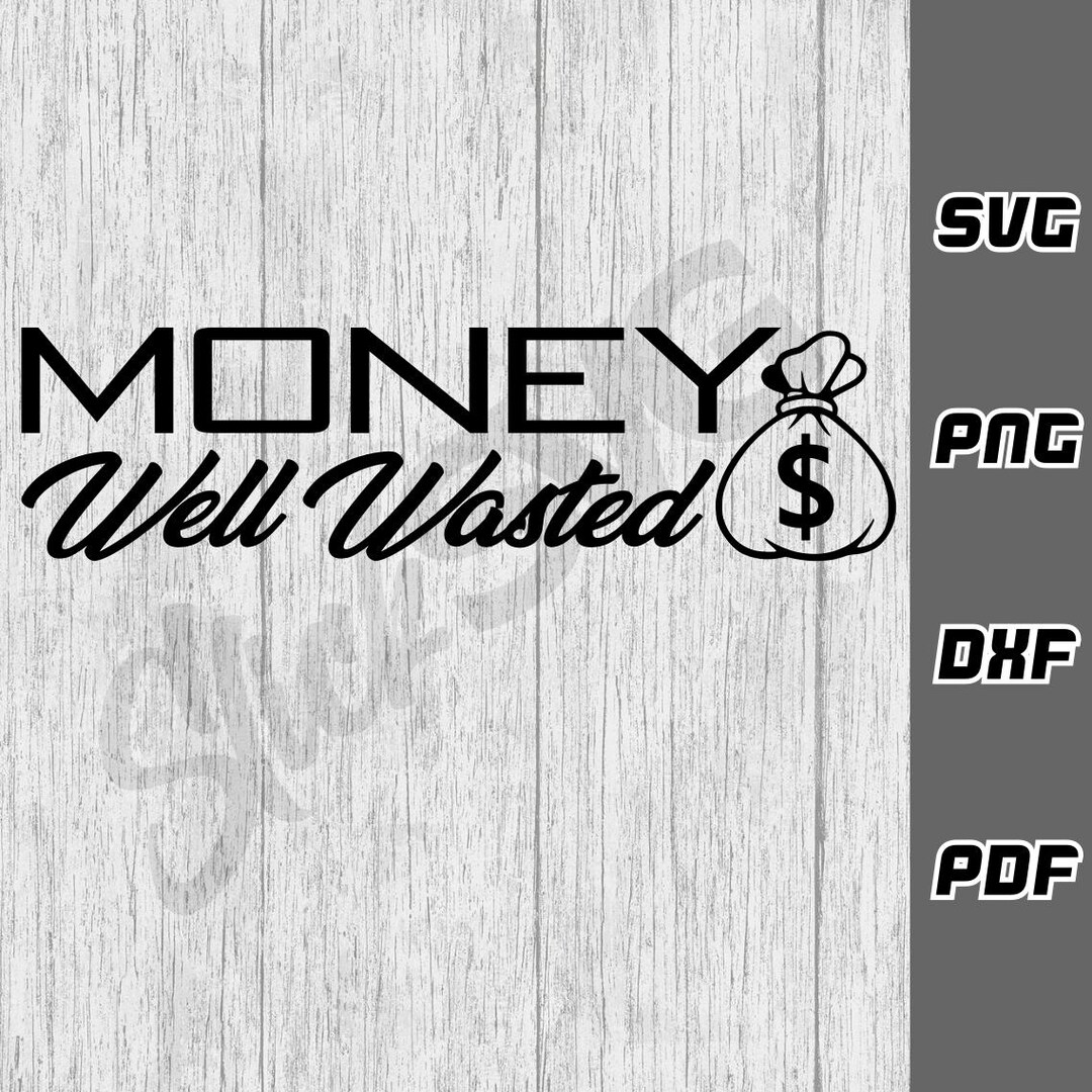 Money well wasted main image 0