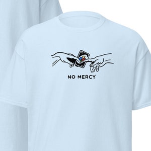 Camiseta unisex para jugadores de cartas y jugadores de mesa No Mercy