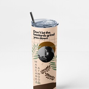Margaret Atwood Tumbler