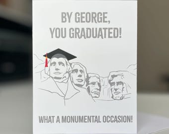 Graduation Card Funny Mount Rushmore Monumental Occasion | A2 Greeting Card with White Envelope