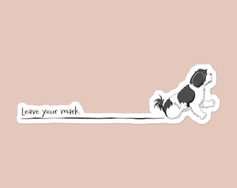 Funny Scooting Shih Tzu Sticker: Leave Your Mark Vinyl Decal