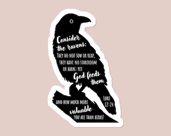 Luke 12:24 Consider the Raven Bible Verse Vinyl Sticker | Crow Laptop Sticker | Christian Life Water Bottle Sticker | Car Decal