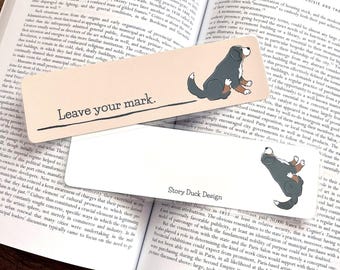 Funny Scooting Bernese Mountain Dog Laminated Bookmark: "Leave Your Mark" Dog Lover Gift