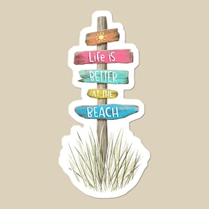 Life is Better at the Beach Waterproof Sticker | Water Bottle Sticker | Laptop Sticker | Car Decal