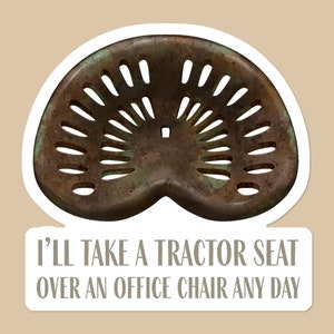 Vintage Tractor Seat Vinyl Sticker | Rusty Farm Tractor Seat Sticker | Tractor Seat Over an Office Chair Laptop Water Bottle Car Decal