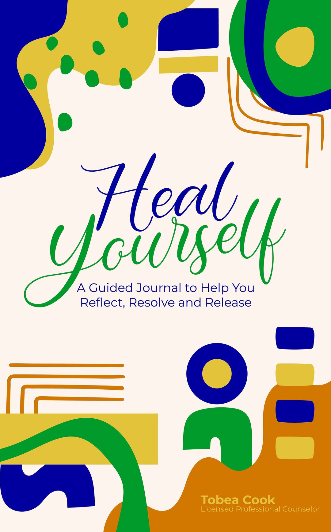 Heal Yourself: A Guided Journal to Help You Reflect, Resolve and ...