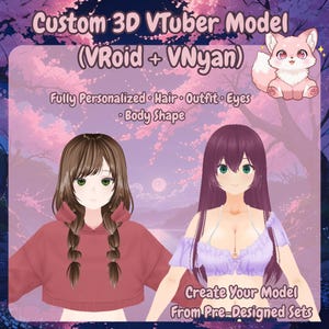 May include: An advertisement for custom 3D VTuber models. The image shows two anime-style characters with different hairstyles and outfits. Text includes "Custom 3D VTuber Model (VRoid + VNyan)" and "Fully Personalised - Hair - Outfit - Eyes - Body Shape."