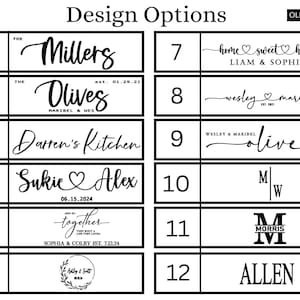 May include: A graphic design options chart with 12 different designs for a personalized sign. The designs include names, dates, and phrases like "home sweet home" and "together".