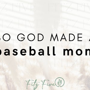 Honkbal moeder SVG | Honkbal PNG | Cricut gesneden bestanden | Honkbal moeder Shirt PNG | Tumbler-ontwerp | Sweatshirt-svg | silhouet | Dus God maakte SVG