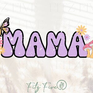 Groovy Mama png, Mama PNG, Sublimation PNG, Mother&#39;s Day PNG, Retro Mama png, mom png, Mama Shirt Design, Boho png, trendy png, mom of both