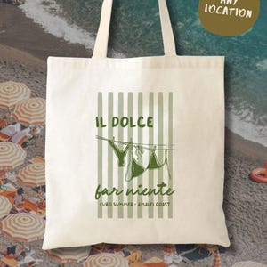 Il Dolce Far Niente Italy Tote Bag - Italy Bachelorette - Destination Wedding Welcome Tote - Italian Wedding - Europe Vacation Tote - Italy