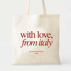With Love From Italy Wedding Welcome Tote • Destination Wedding Favor • Custom Guest Bag