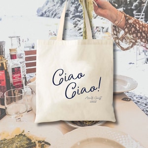 Ciao Ciao! Italy Wedding Tote- Location Tote - Destination Wedding Welcome Tote - Italy Wedding - Europe Vacation Tote - Ciao Tote Bag