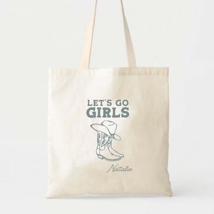 Lets Go Girls Cowboy Boot Tote - Brides Last Rodeo - Rodeo Bachelorette - Nashville Bachelorette Party - NASH BASH - Bridesmaids Gifts