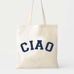 Ciao! Varsity Italy Tote Bag - Custom Totes - Destination Wedding Welcome Tote - Italian Wedding - Europe Vacation Tote - Ciao Tote Bag