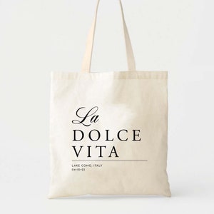 La Dolce Vita Italy Tote Bag - Custom Totes - Destination Wedding Welcome Tote - Italian Wedding - Europe Vacation Tote - Italy Wedding Tote