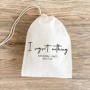 I Regret Nothing - Bachelorette Party - Wedding Favor Bags - Bachelorette Gift - Hangover Recovery Kit - Survival Kit - Custom Hangover Kit