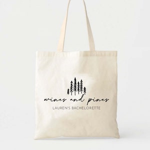 Wines And Pines Tote - Mountain Bachelorette Tote - Cabin Bachelorette Party - Last Trail Before the Veil - Camp Bachelorette - Hiking Bach