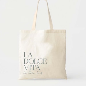 La Dolce Vita Italy Tote Bag - Custom Totes - Destination Wedding Welcome Tote - Italian Wedding - Europe Vacation Tote - Italy Wedding Tote