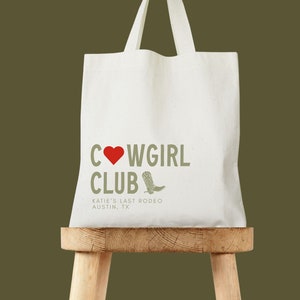 Cowgirl Club Boot Tote - Brides Last Rodeo - Rodeo Bachelorette - Nashville Bachelorette Party - Cowgirl Bachelorette - Lets Go Girls
