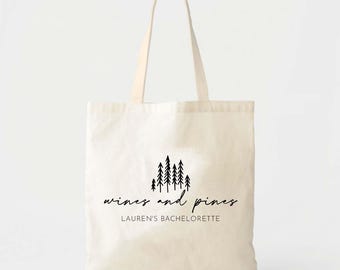 Wines and Pines Tote Bag: Cabin Bachelorette Hiking Style