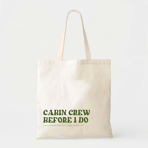 Cabin Crew Bachelorette Tote Bag • Custom Camp Bridal Weekend Gift
