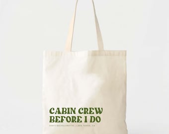 Cabin Crew Bachelorette Tote Bag • Custom Camp Bridal Weekend Gift