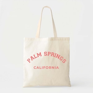 Palm Springs California Totes - Wedding Welcome Bag - Hangover Kit Bag - Bachelorette Gift Bags - Destination Wedding Tote - Custom Tote Bag
