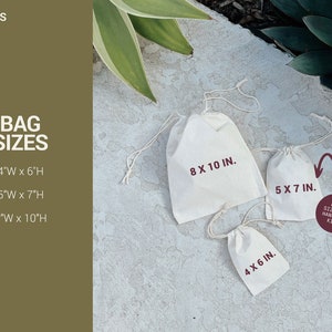 May include: Four different sizes of white cotton drawstring bags with measurements in inches. The smallest bag is 4 inches wide by 6 inches high. The next size is 5 inches wide by 7 inches high. The largest bag is 8 inches wide by 10 inches high. The middle size bag is labelled "Best size for hangover kits!"