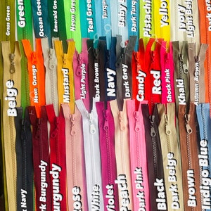 May include: A variety of zipper colors, including beige, neon orange, mustard, light purple, dark brown, navy, dark grey, candy, red, shock pink, khaki, autumn brown, grass green, green, ocean green, emerald green, neon green, teal green, turquoise, baby blue, dark turquoise, pistachio, yellow, ivory, light beige, and dark orange.