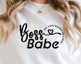 Boss Babe svg, Just a Girl Building Her Empire  svg, SVG, EPS, PNG, Dxf Digital Design Download, Cricut, Files for Cutting