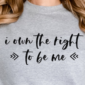 Ich besitzt das Recht, ich zu sein, positives Zitat, Positivität, SVG, EPS, PNG, Dxf Digital Design Download, Cricut, Dateien zum Schneiden