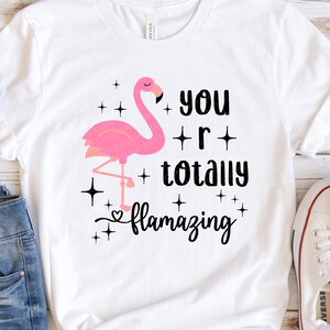 You Are Flamazing Flamingo SVG - Valentine&#39;s Day Gift - Be Flamazing Flamingo Cut File - Cricut Silhouette Compatible - Instant Download