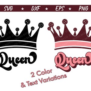 May include: Two variations of a queen crown design with the word "Queen" in a stylized font. The crown is black with a pink band in one variation and maroon with a pink band in the other variation.
