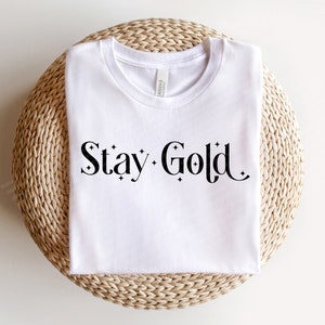 Stay Gold. Positive Affirmation, 3 Font Variations SVG, EPS, PNG, Dxf ...