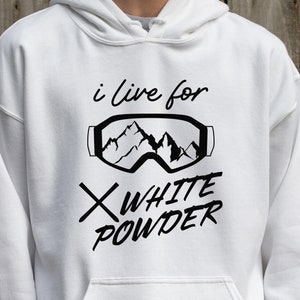 Ski | Je vis pour la poudre blanche, les montagnes, les fichiers SVG, EPS, PNG, Jpg, Dxf Design Download, Shirt, Mug, Goggles, Sticker, Patch, Snowboard
