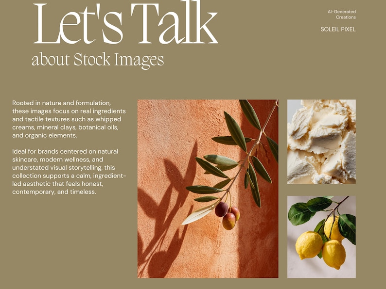 K&ouml;nnte beinhalten: Werbebild mit dem Text &bdquo;Let's Talk about Stock Images&ldquo;. Es zeigt einen Zweig mit Oliven, Zitronen und eine Nahaufnahme einer cremeartigen Substanz. Der Hintergrund ist in einem warmen, erdigen Ton gehalten.