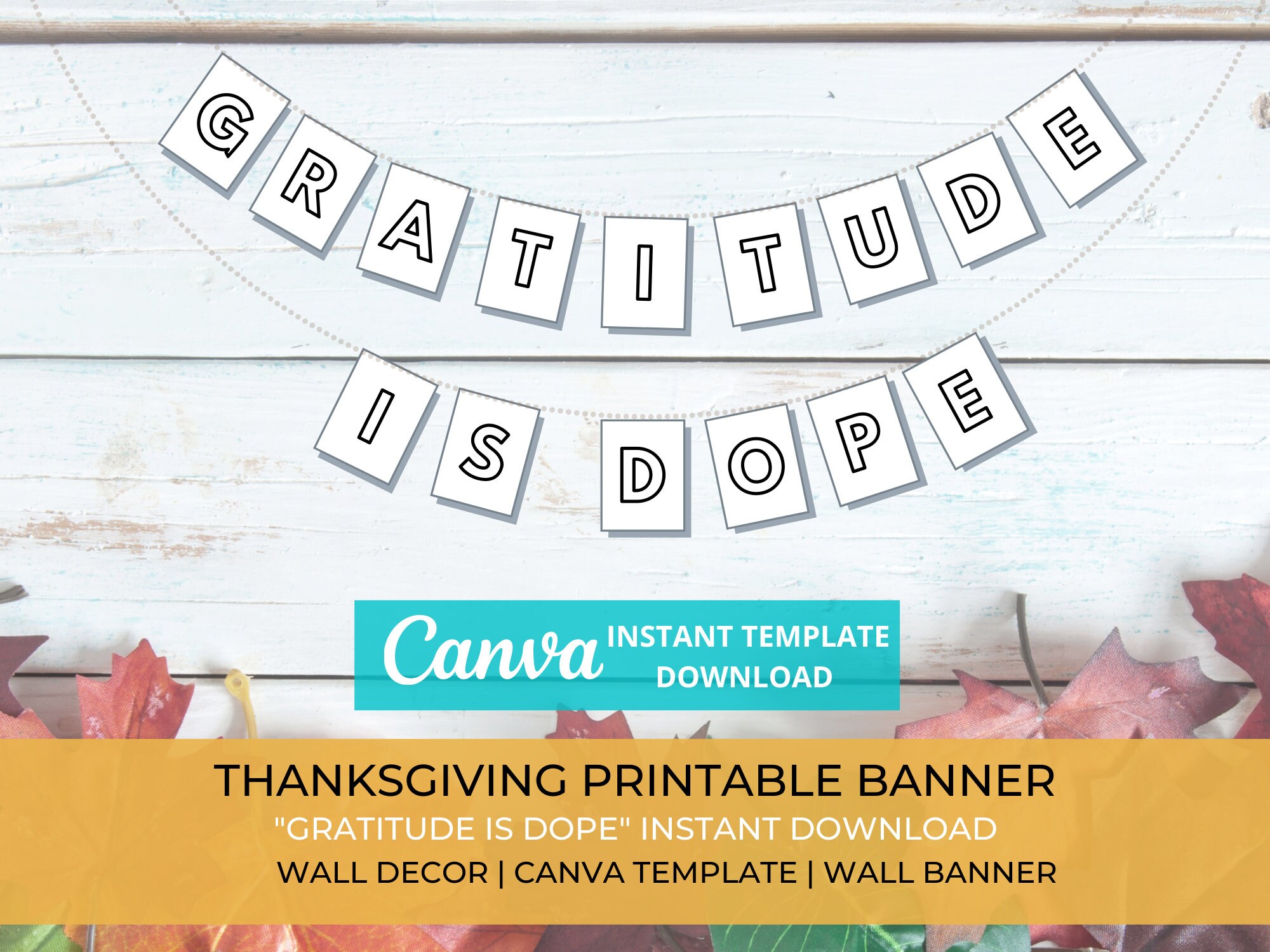 Thanksgiving Banner Printable | Gratitude is Dope Wall Banner | Canva ...