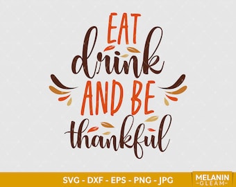 Eat Drink And Be Thankful, Happy Thanksgiving svg, fall svg, leaves svg, Happy Fall Yall svg, stuffing, turkey