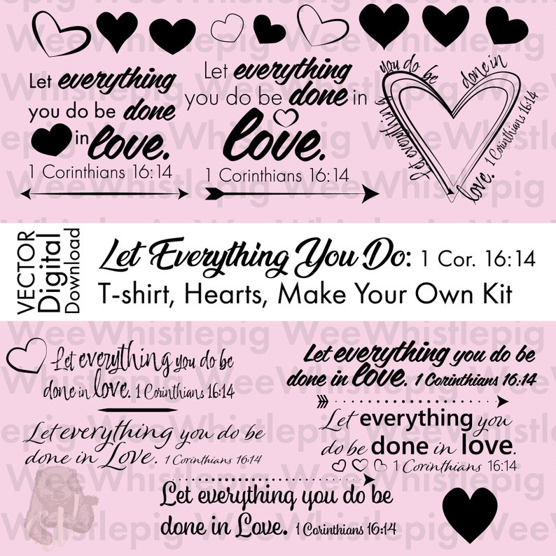 1 Corinthians 16:14 Bible Verse Christian Valentine Digital Download Christian Vector Art svg, ai, png, jpg, pdf Commercial, Personal image 1