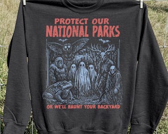 Cryptid National Parks Sweatshirt 90s Protect Our Parks Vintage Camping Hiking Shirt Retro Wanderlust Shirt Fantasy Creatures