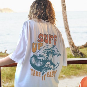 Surf Up T Shirt - Oversize Beachy Tee Trendy Shirts Summer Vibe Shirt For Women And Man