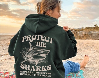 Chemise Protect The Sharks, sweat à capuche Shark, sweat requin, sweat à capuche VSCO, sweat à capuche de surf, sweat à capuche Respect The Locals, cadeau pour les amoureux des requins