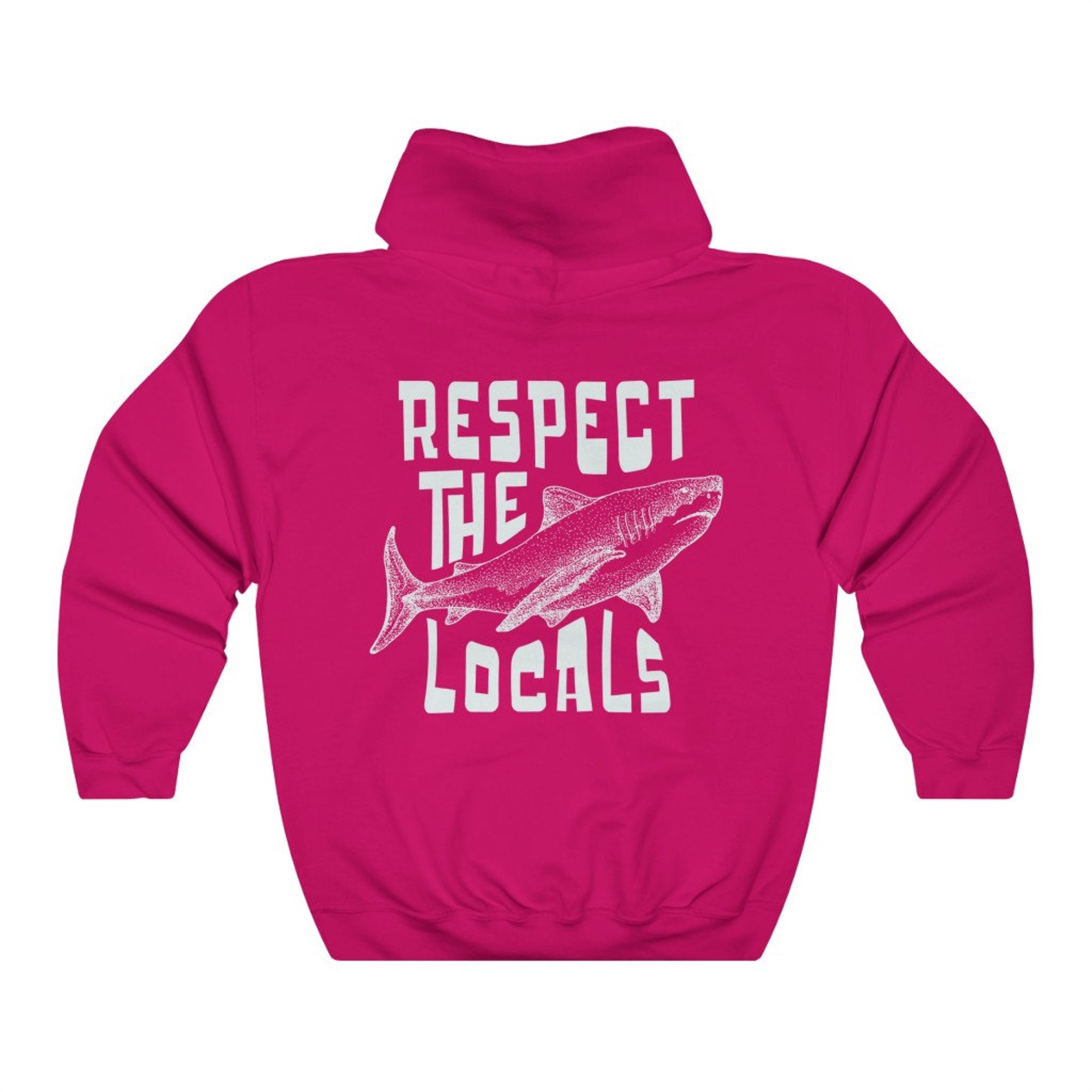 Respect The Locals Hoodie Surfing Hoodie Save The Shark Unisex Pullover main image 0