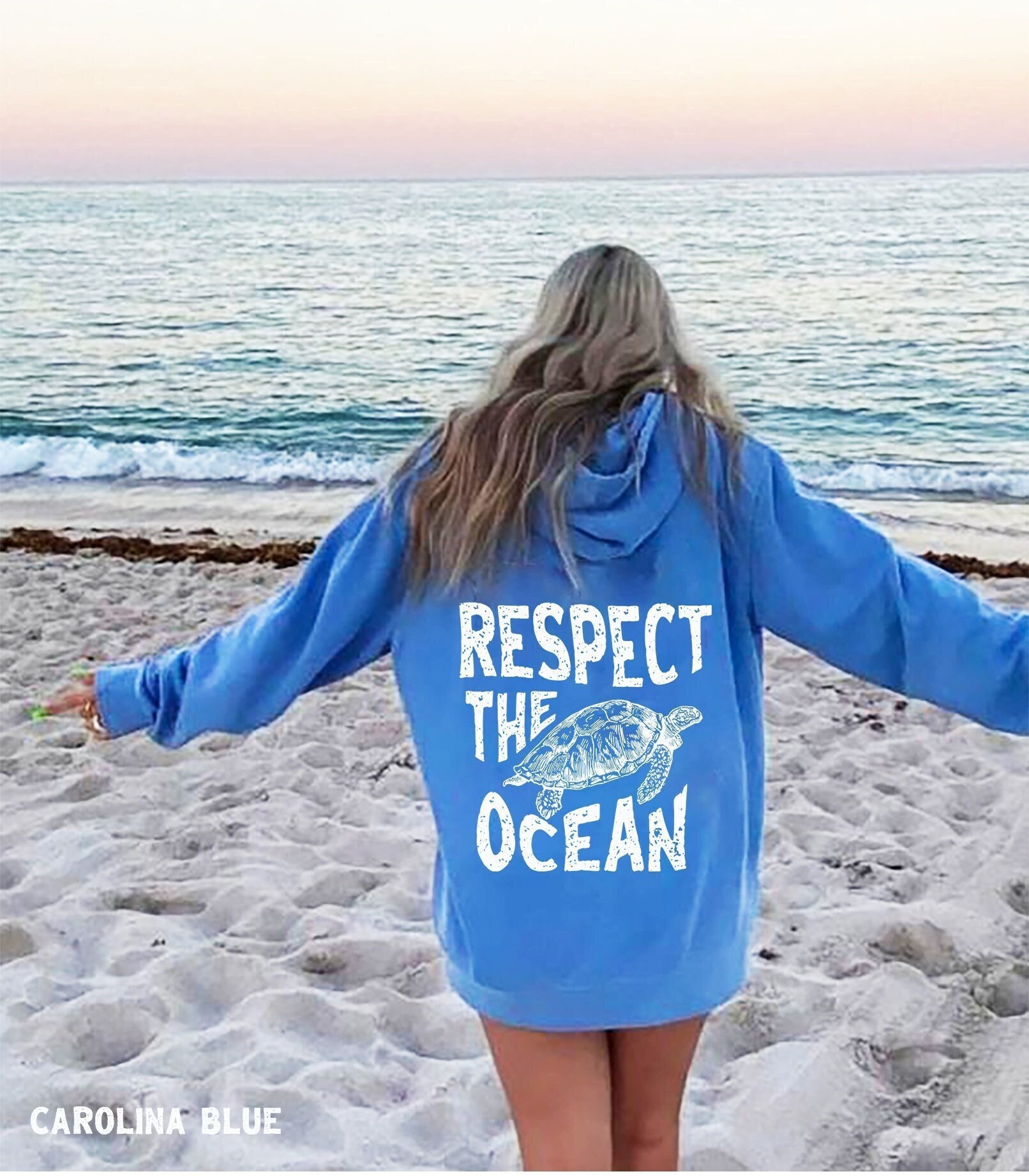 Respect the Ocean Hoodie Ocean Surf Hoodie Carolina Blue Hoodie Words on  Back Turtle Sweatshirt Oversize Hoodie 