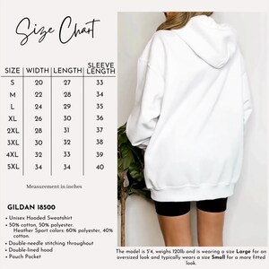 May include: A white hooded sweatshirt shown from the back, paired with a size chart listing width, length, and sleeve length in inches. The text includes Gildan 18500, fabric composition, and model sizing details for an oversized fit.