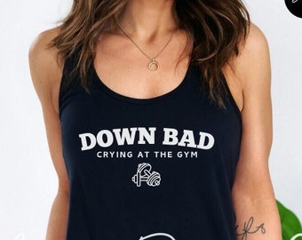 Swiftie Tortured Poets Tank Top / Down Bad Crying At The Gym Tank / Taylor Gym Camiseta / Regalo de entrenamiento para esposa / Regalo para amigo