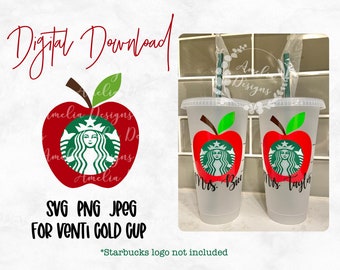 Lehrer Anerkennung Geschenk Apple - Starbucks Venti Cold Cup Cutfile, SVG PNG JPEG Datei digitaler Download