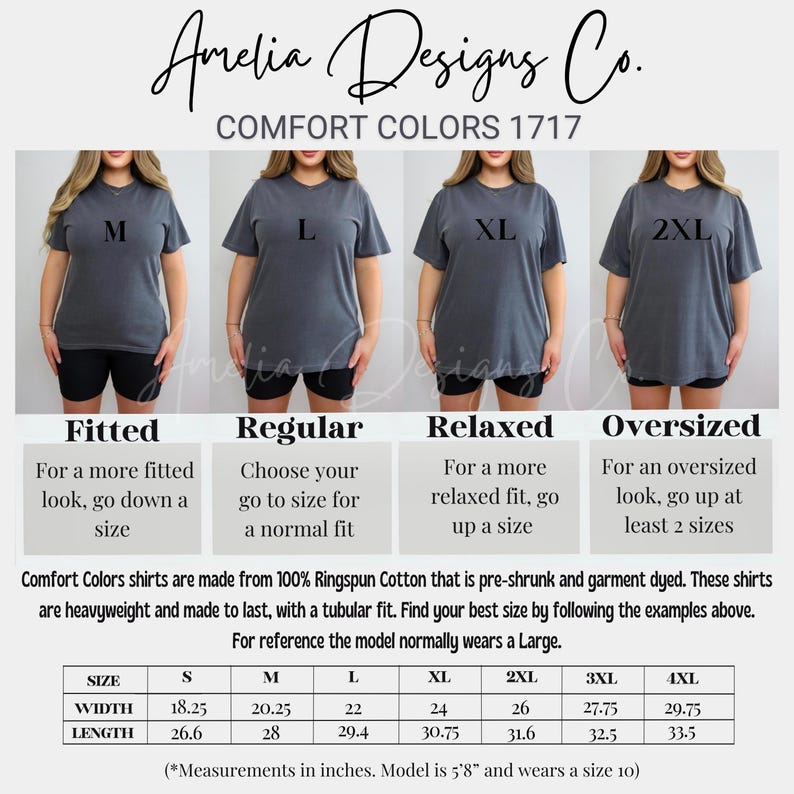 May include: A size chart for Comfort Colors 1717 t-shirts featuring four images of a person wearing sizes M, L, XL, and 2XL. The chart includes text labels for fitted, regular, relaxed, and oversized fits, along with a table listing width and length measurements in inches for sizes S through 4XL.
